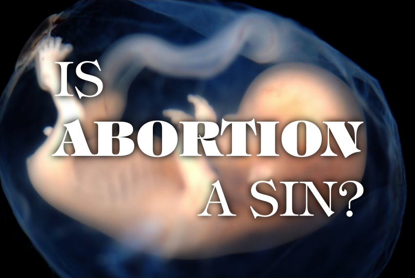 is abortion a sin, fetus