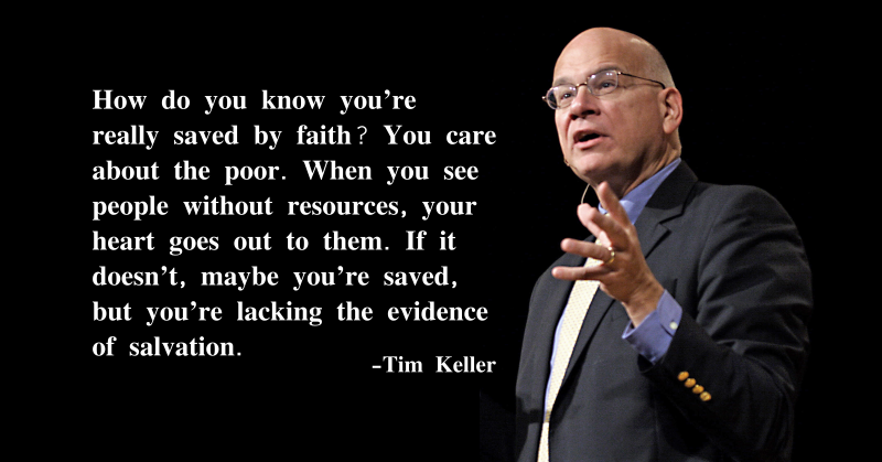 Tim Keller Quote Social Justice